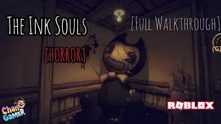 Roblox The Ink Souls [HORROR] [Full Walkthrough]
