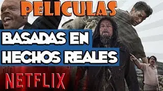 11 MEJORES PELÍCULAS BASADAS en HECHOS REALES de NETFLIX que RECOMIENDO🥇👑