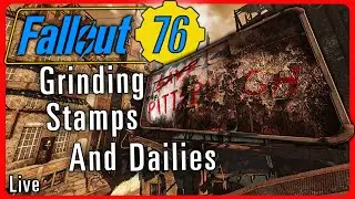 🔴Grinding Stamps With Expeditions and Dailies In Fallout 76