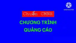 Chuẩn CMNR - Hình hiệu Chương trình Quảng cáo (từ 03.02.2024)