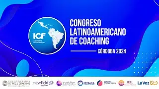 Congreso Latinoamericano de Coaching - Córdoba, Argentina 2024