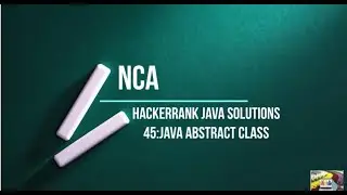 45:Java Abstract Class || Hackerrank java solutions