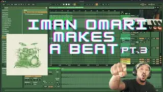 Iman Omari Making a Beat pt.3