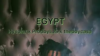 EGYPT Hysolar x ProdbyLJS x theboycasa