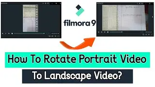 Rotate from Portrait Mode to Landscape Mode | In Filmora Editor