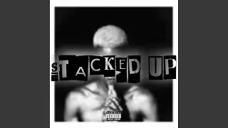 sTACKED UP