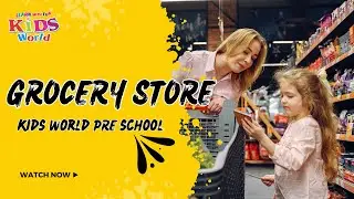 Kids World Preschool: Grocery Shop Role Play Activity!