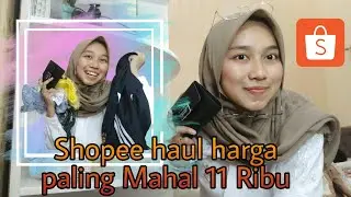 Shopee haul 10.10 harga mulai dari 6.000 Ribu