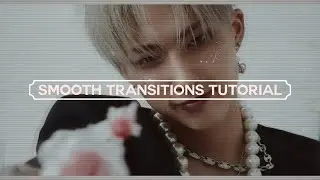 smooth transitions tutorial free [vs]