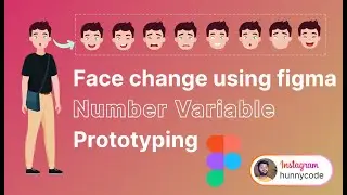 Face change using figma number variable || Figma Number Variable prototyping