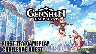 Genshin Impact Challenge Gameplay (First Time)