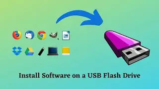 How to Install Software on a USB Flash Drive | Install Software on a USB DRIVE or REMOVABLE DRIVE