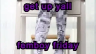 femboy friday