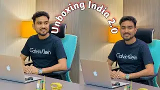 Unboxing India 2.0 | 