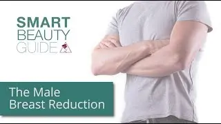 Male Breast Reduction for the Treatment of Gynecomastia