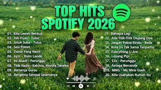 Top Hits Spotify Indonesia 2026 | Top Spotify Indonesia Terbaru 2026 |Lagu Hits Spotify 2026 Terbaru