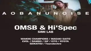 OMSB & Hi'Spec / 黒帯【LIVE】