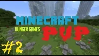 Minecraft PvP - 2 - Hunger Games (mcpvp.com)