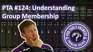 PTA #124 | Understanding Group Membership