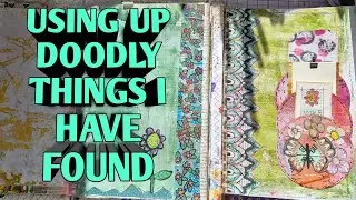 USING UP DOODLY THINGS I'VE FOUND, WASHI TAPE & ADDING TO 2 VERY DIFFERENT JOURNALS