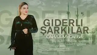 Саида Мусаева- GIDERLI  SARKILAR  Новинка 2022 (Cover Versia)