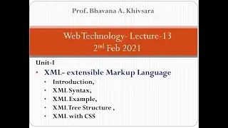 XML- Introduction, XML Vs HTML, XML Syntax, XML Example, XML Tree Structure , XML with CSS