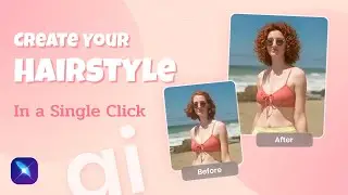 Instant Hair Makeover Magic: LightX's AI Hairstyle Tool