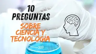 🌐🧠 Preguntas de Cultura General de Ciencia y Tecnología 🧬🔍