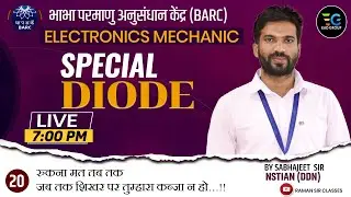 20 |  BARC 2023 | Special DIODE  | Electronic Mechanic | By Sabhajeet Sir