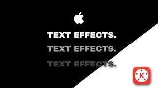TEXT ANIMATIONS LIKE APPLE | KINEMASTER TUTORIAL |