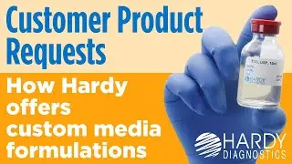 Custom culture media requests - Hardy's Culture of Service in action