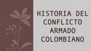 Historia del conflicto armado colombiano