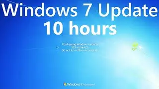 Windows 7 Update Screen REAL COUNT 10 hours 4K Resolution