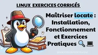 Linux Exercice Corrige : Maîtriser `locate` : Installation, Fonctionnement et Exercices Pratiques 🔍💻