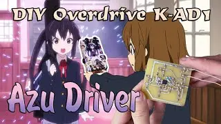 DIY Овердрайв Azu Driver K-AD1