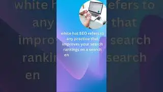 What is White Hat SEO? #seo #seotips #whitehatseo #business