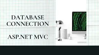 Database Connection | ASP.Net MVC