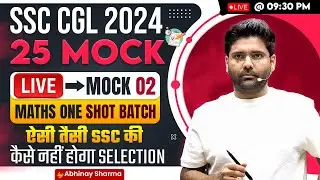 Live Mock 2 | SSC CGL 2024 | One Shot Free Batch |  SSC CGL Maths Mock Test 2024 By Abhinay Sir