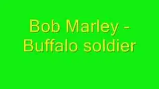 Bob Marley - Buffalo Soldier