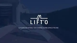 LIFT'O / UN PLANCHER MOBILE POUR VOTRE PISCINE