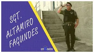 SGT. ALTAMIRO FAGUNDES
