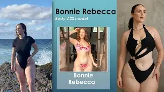 Bonnie Rebecca hot busty curvy model biography#plussizefashion #curvygirloutfits #curvyfashion