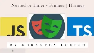 [2024] Part 15: Handle Nested or Inner Frames| Iframes in playwright | JavaScript & TypeScript