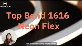 🌟 Introducing the Top Bend 1616 Neon Flex by MYLIKE LED 🌟