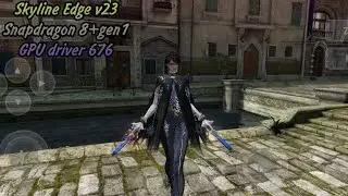 Skyline Edge v23 | Bayonetta 2 | Snapdragon 8+gen 1 | геймплей на Xiaomi 12T Pro.