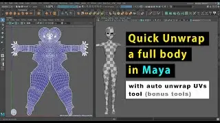 Quick unwrap a full body in Maya with auto unwrap UVs tool (bonus tools)