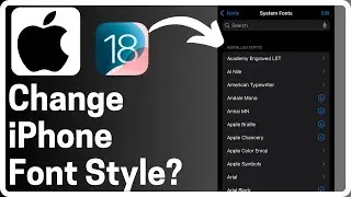 How To Change Font Style on iPhone in iOS 18 - Full Guide