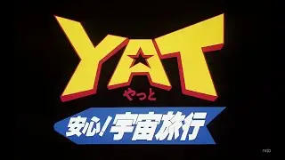 YAT安心宇宙旅行 オープニング   ニコニコ動画