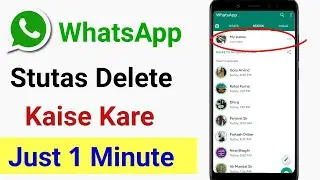 WhatsApp Status Download Kaise Kare | Whatsapp Stutas Delete Kaise GB whatsapp | 