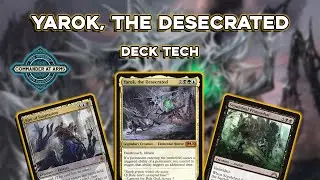 Yarok, the Desecrated EDH Deck Tech || Magic the Gathering || Commander at Arms